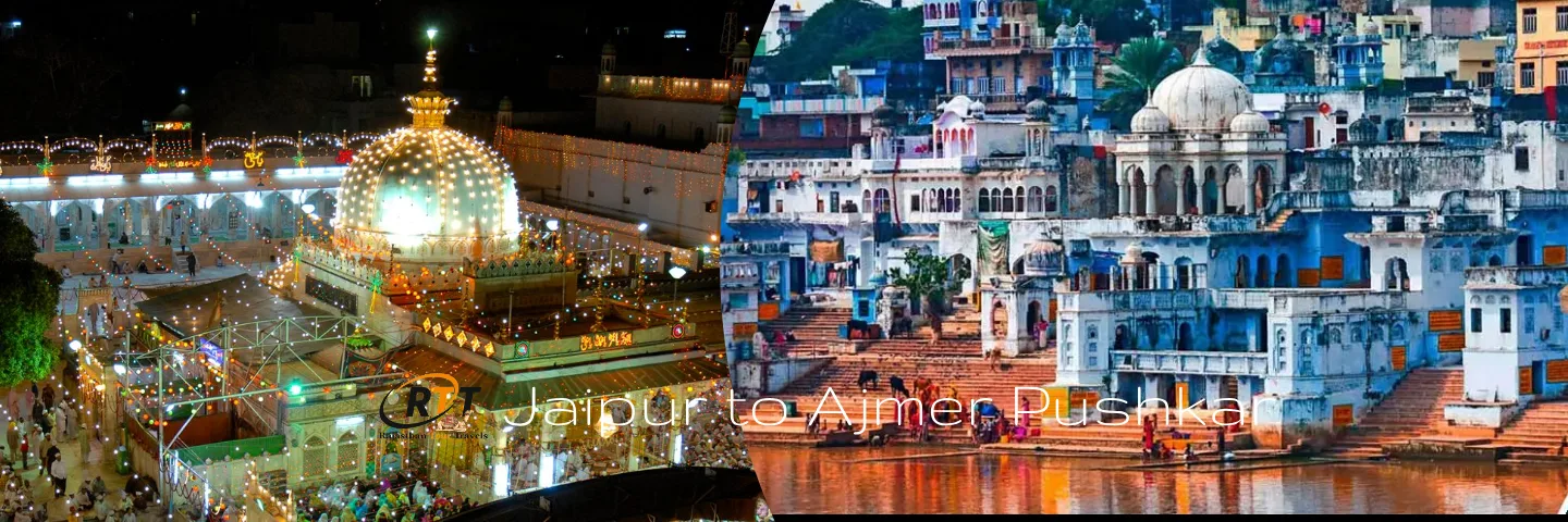 Jaipur to Ajmer Pushkar Tour