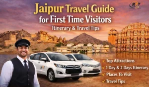 Jaipur travel guide for first time visitors itinerary and travel tips