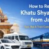 Khatu Shyam Ji Temple travel guide from Jaipur with taxi, bus and train options
