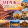 Jaipur Pink City with Hawa Mahal, Amber Fort and top tourist places in Rajasthan