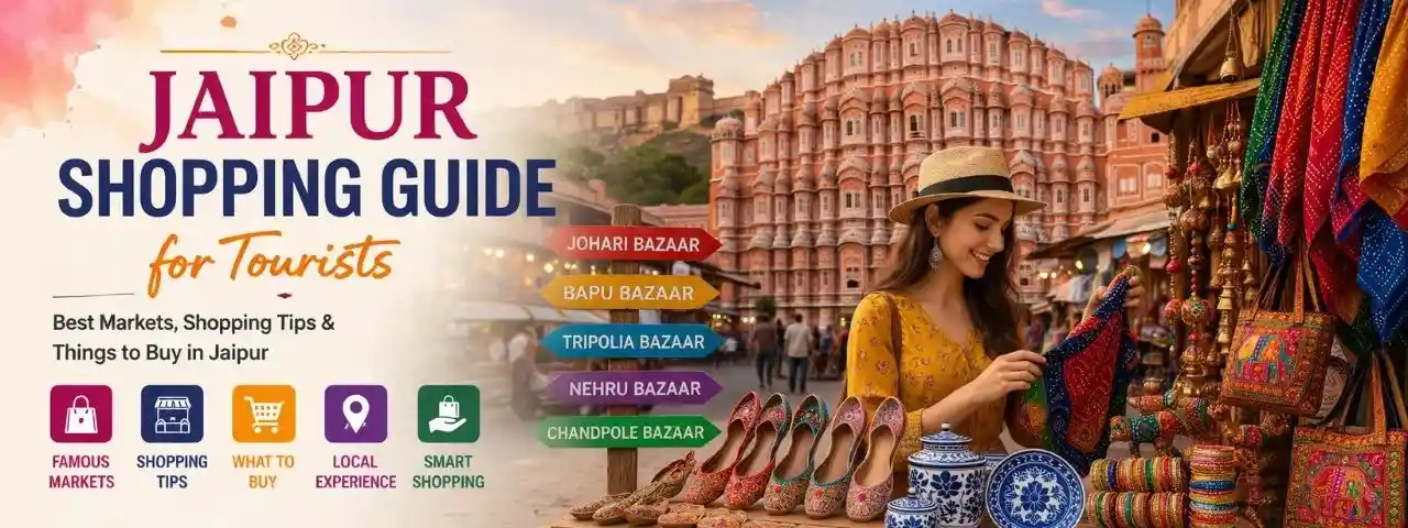 Jaipur shopping guide for tourists with famous markets shopping tips and things to buy in Jaipur Rajasthan