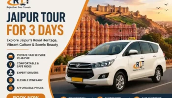 Jaipur tour for 3 days private taxi service in Jaipur sightseeing package Rajasthan Tour Travels