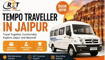 Tempo Traveller in Jaipur with driver spacious group travel Rajasthan Tour Travels