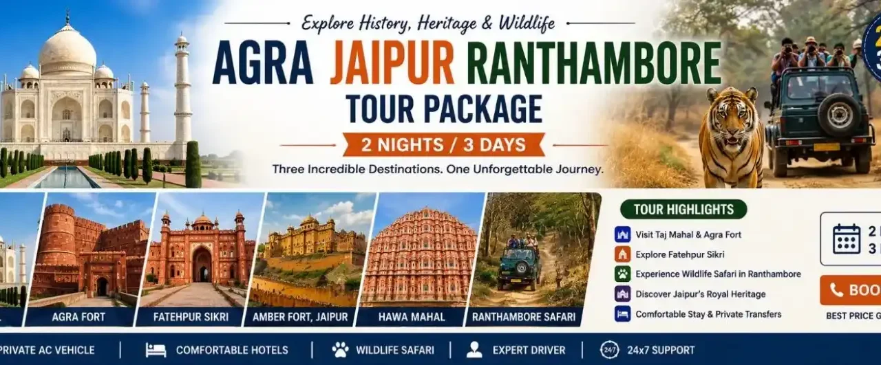 Agra Jaipur Ranthambore Tour 2 Nights 3 Days