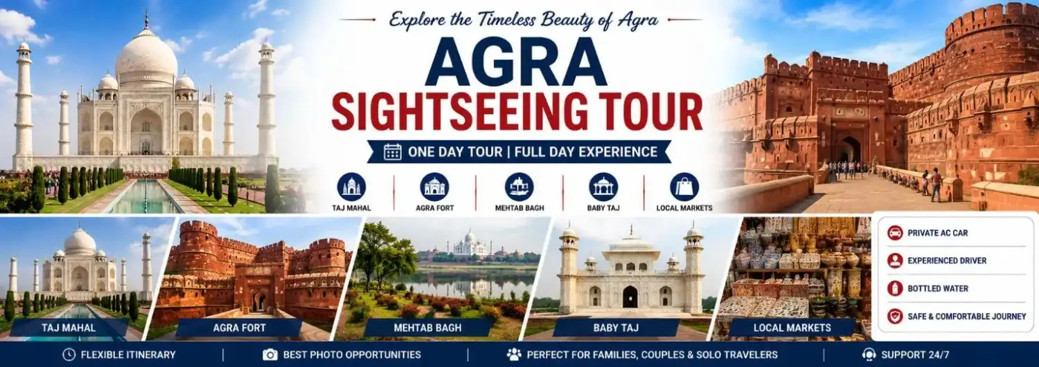 Agra Sightseeing Tour banner featuring Taj Mahal, Agra Fort, Mehtab Bagh, and Baby Taj