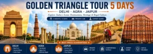 Golden Triangle Tour 5 Days banner featuring India Gate Taj Mahal Amber Fort and Hawa Mahal