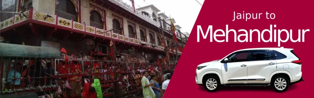 Jaipur to Mehandipur Balaji Taxi