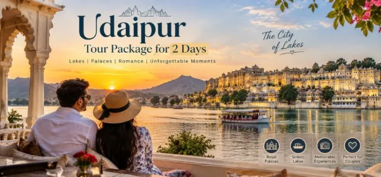 Udaipur tour package for 2 days with Lake Pichola and City Palace